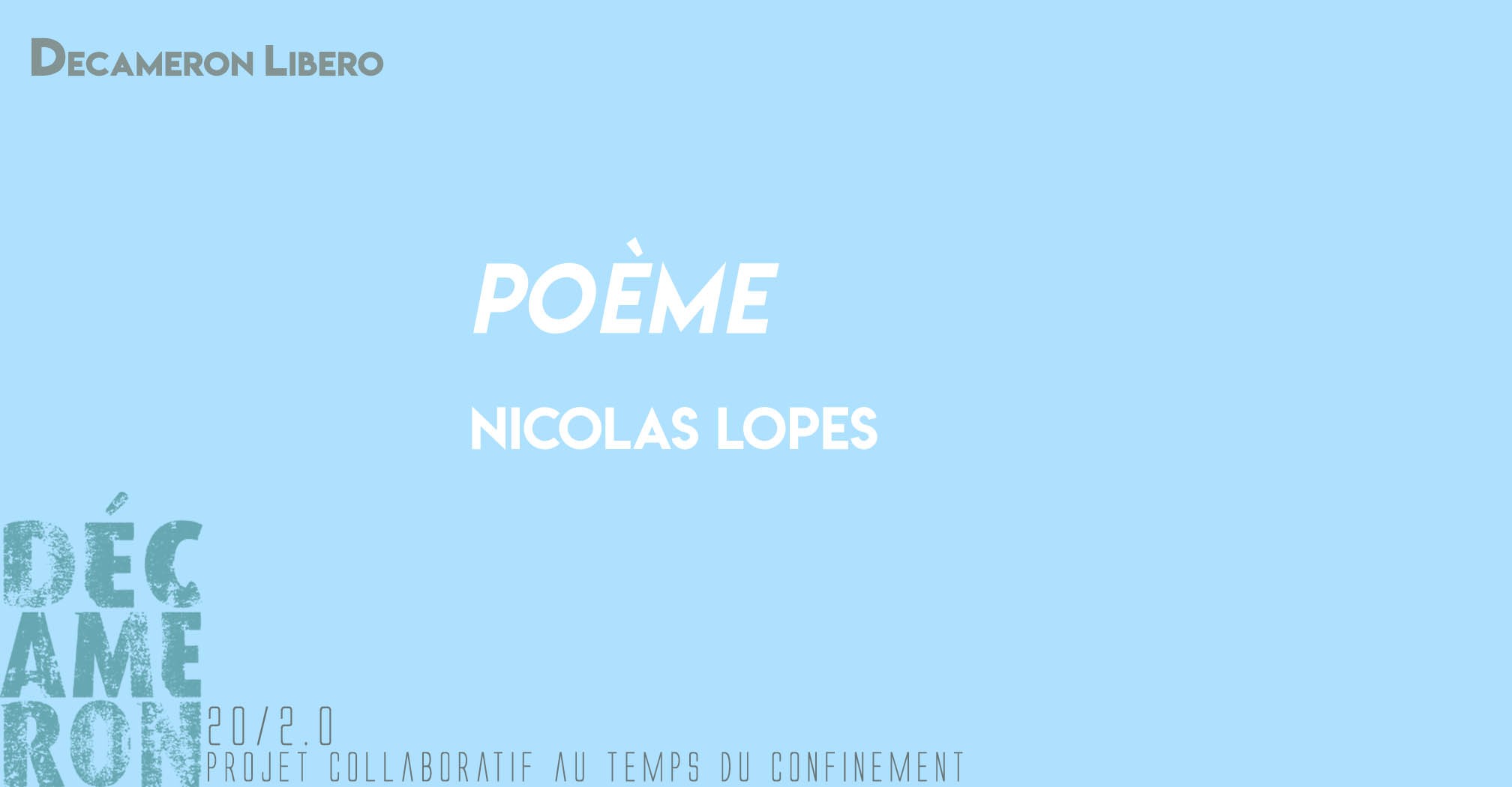 Poème - Nicolas Lopes