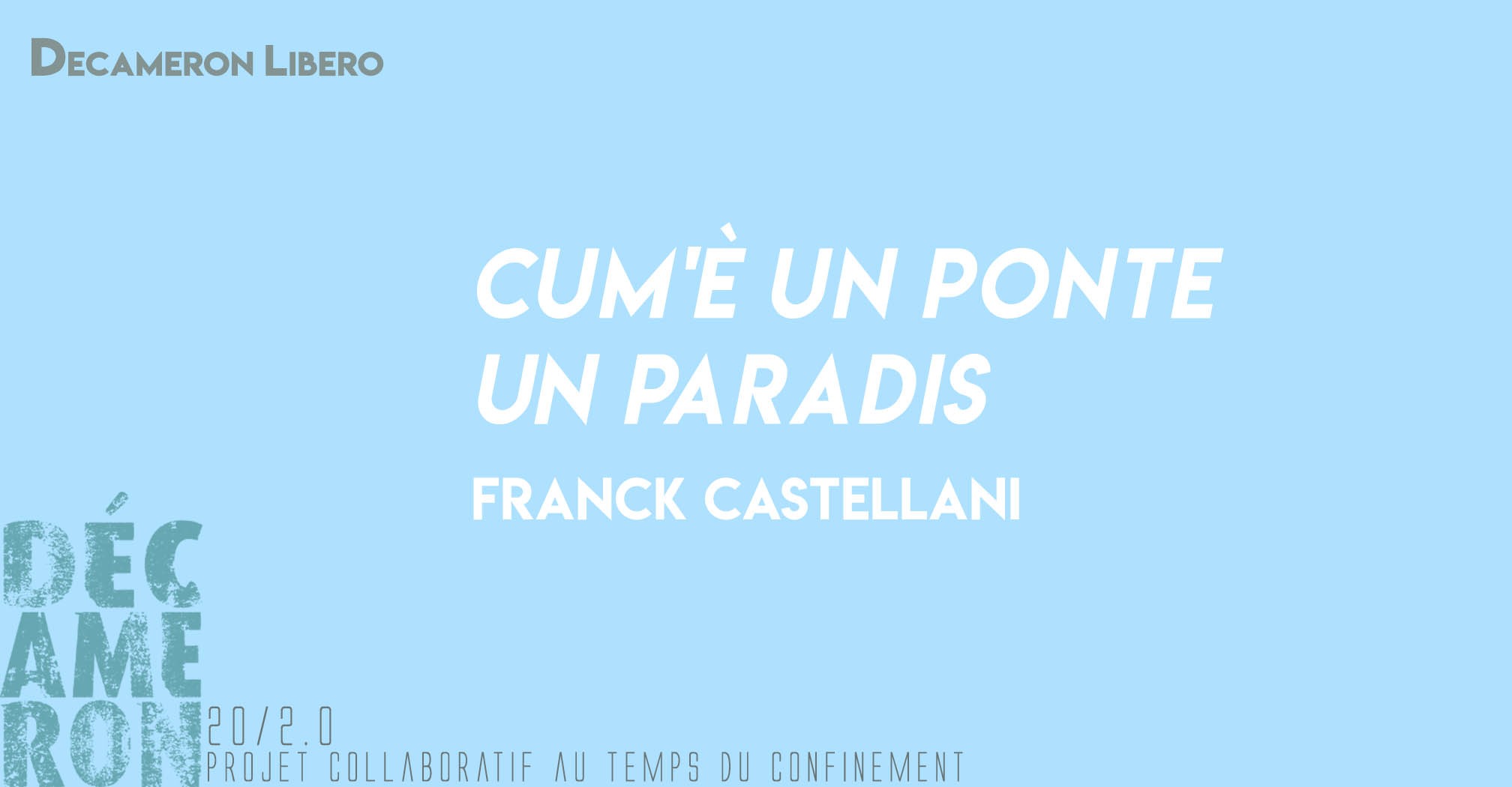 Cum'è un ponte / Un paradis - Franck Castellani