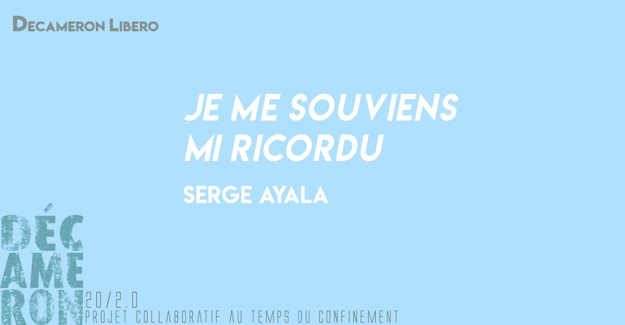 Je me souviens / Mi ricordu - Serge Ayala