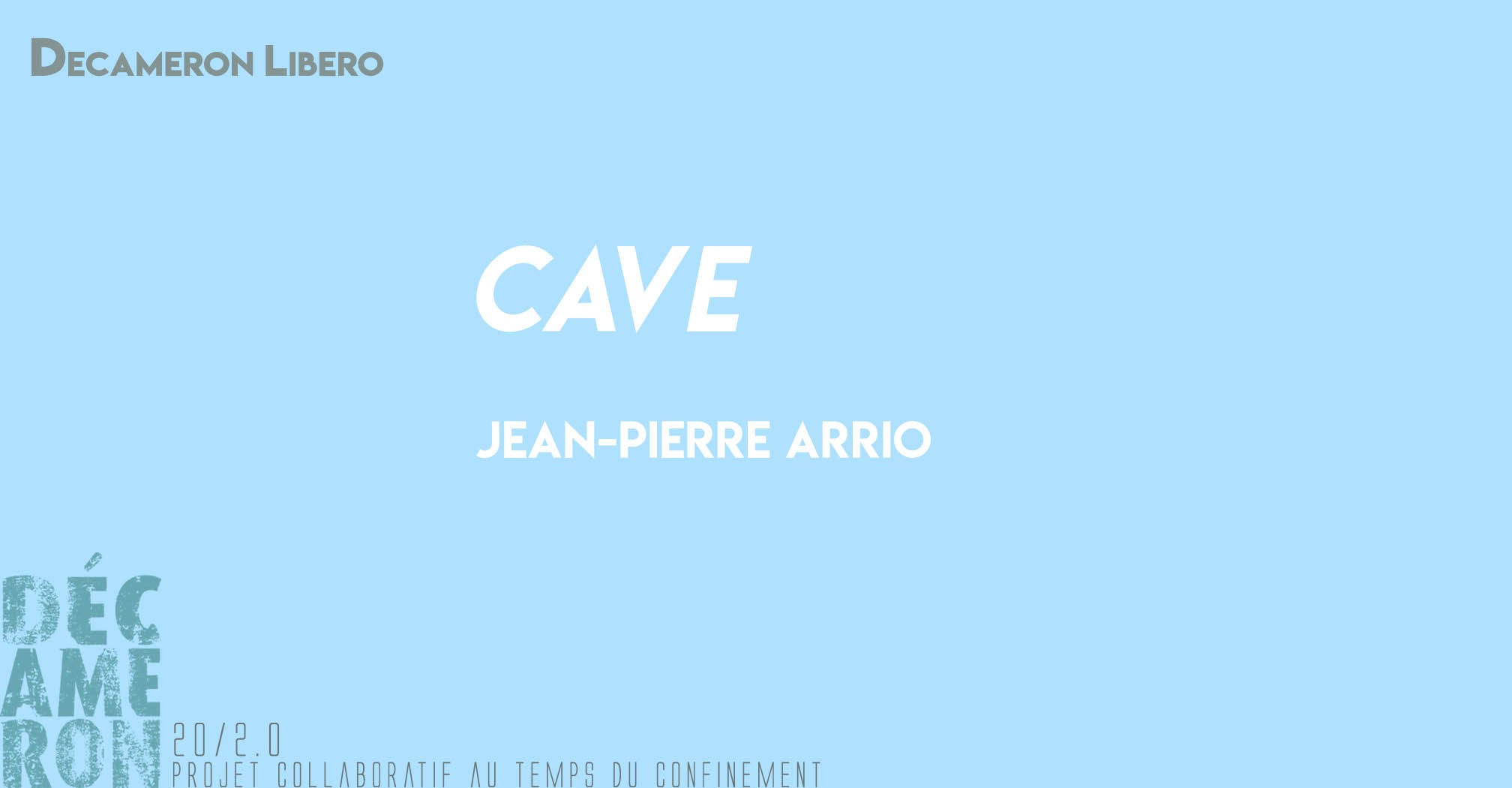Cave - Jean-Pierre Arrio