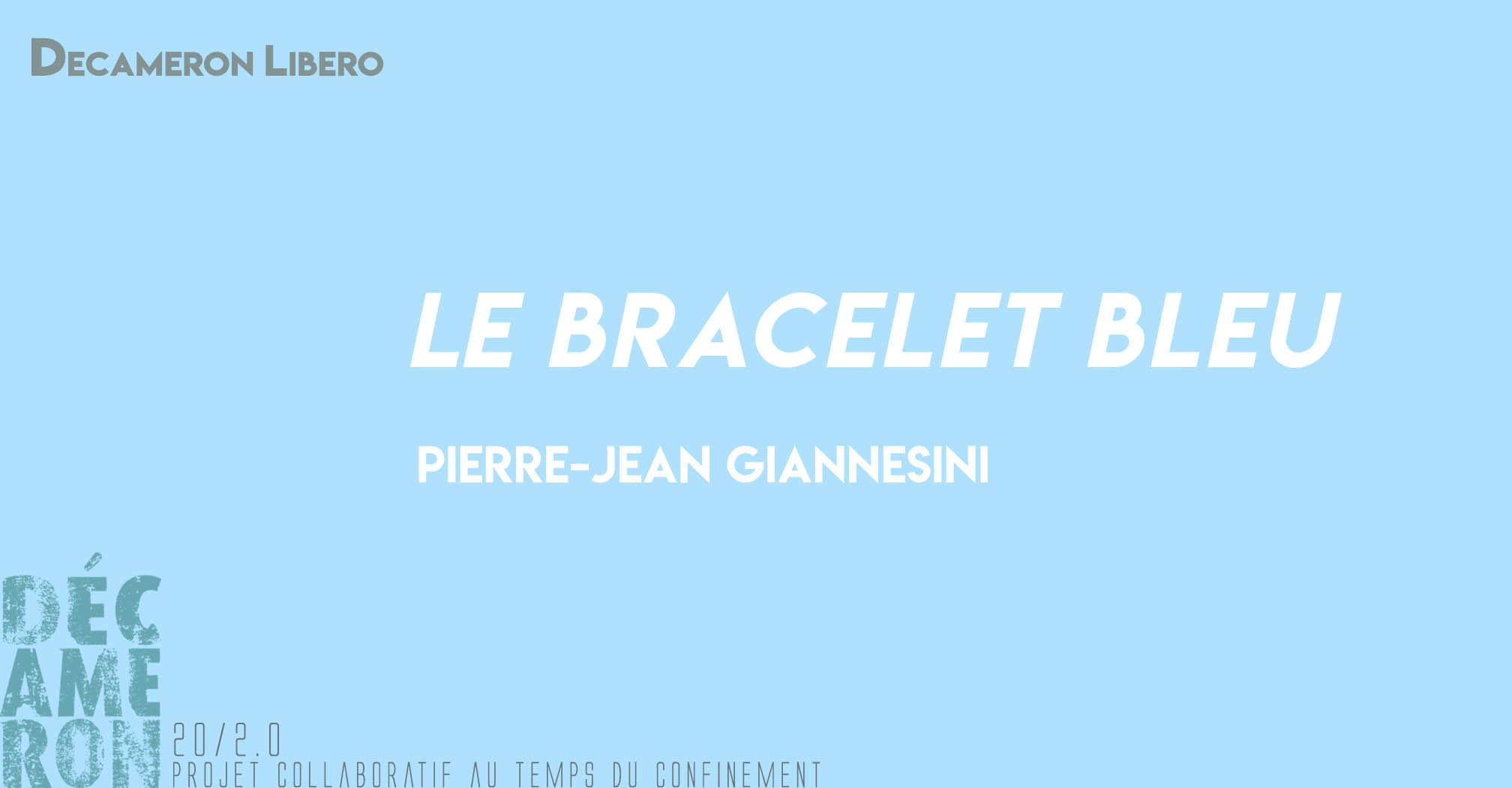 Le bracelet bleu - Pierre-Jean Giannesini