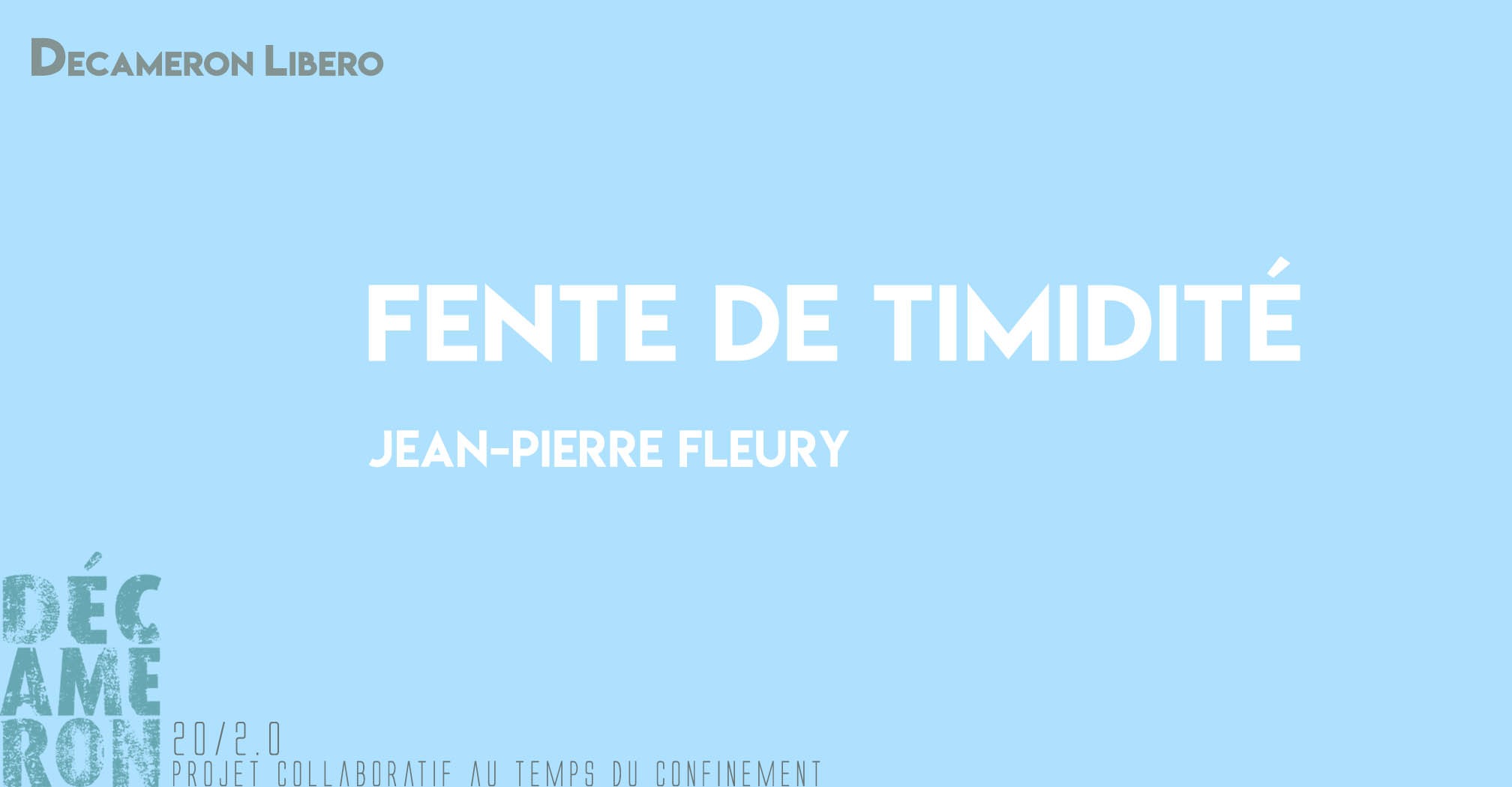 Fente de timidité - Jean-Pierre Fleury