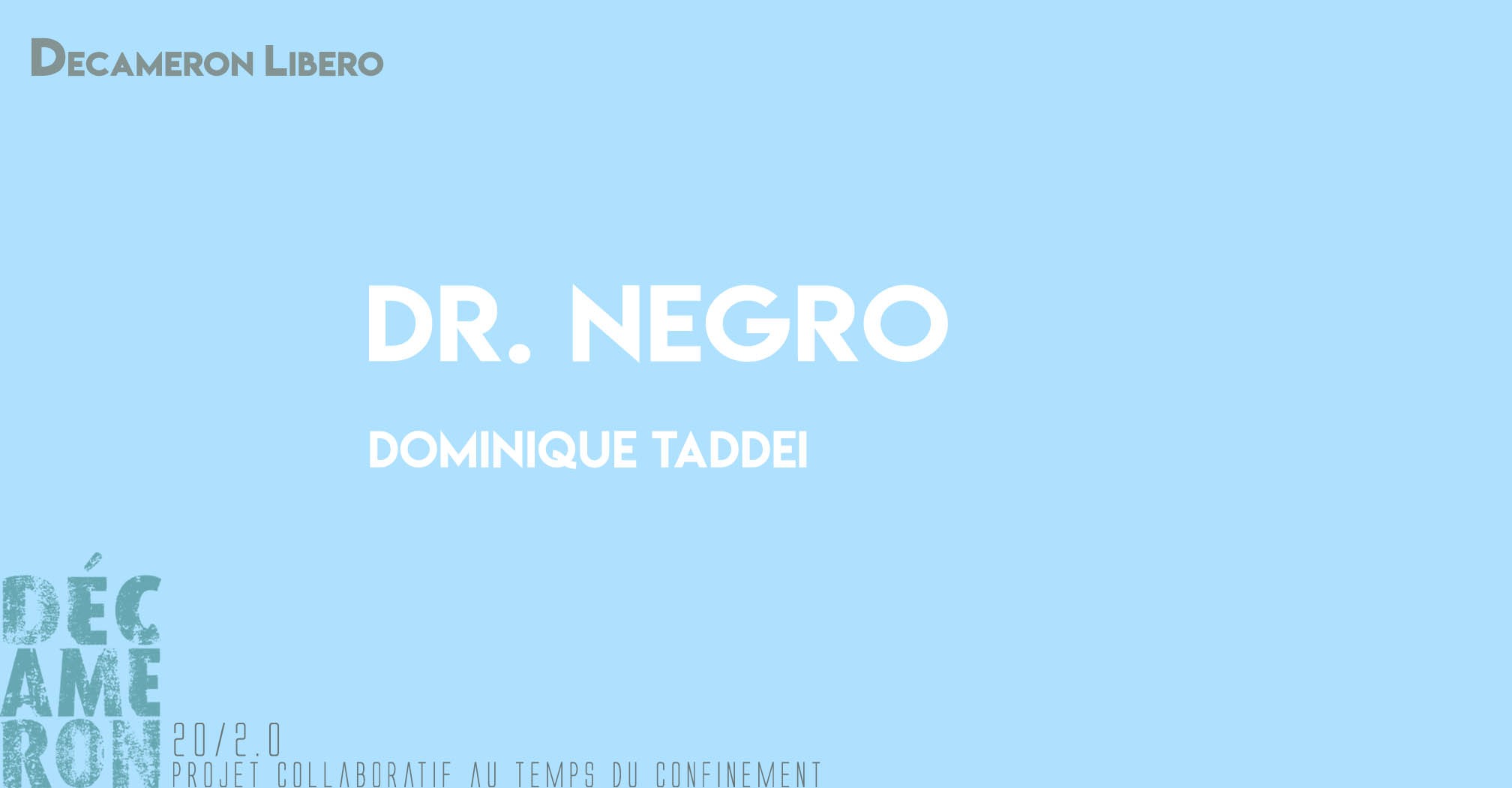 Dr Negro ! - Dominique Taddei