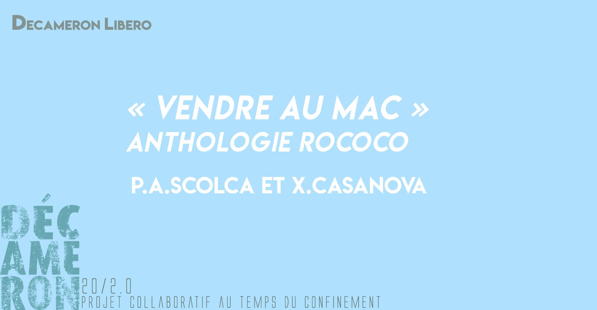 "Vendre au mac", Anthologie RoCoCo - Scolca & Casanova