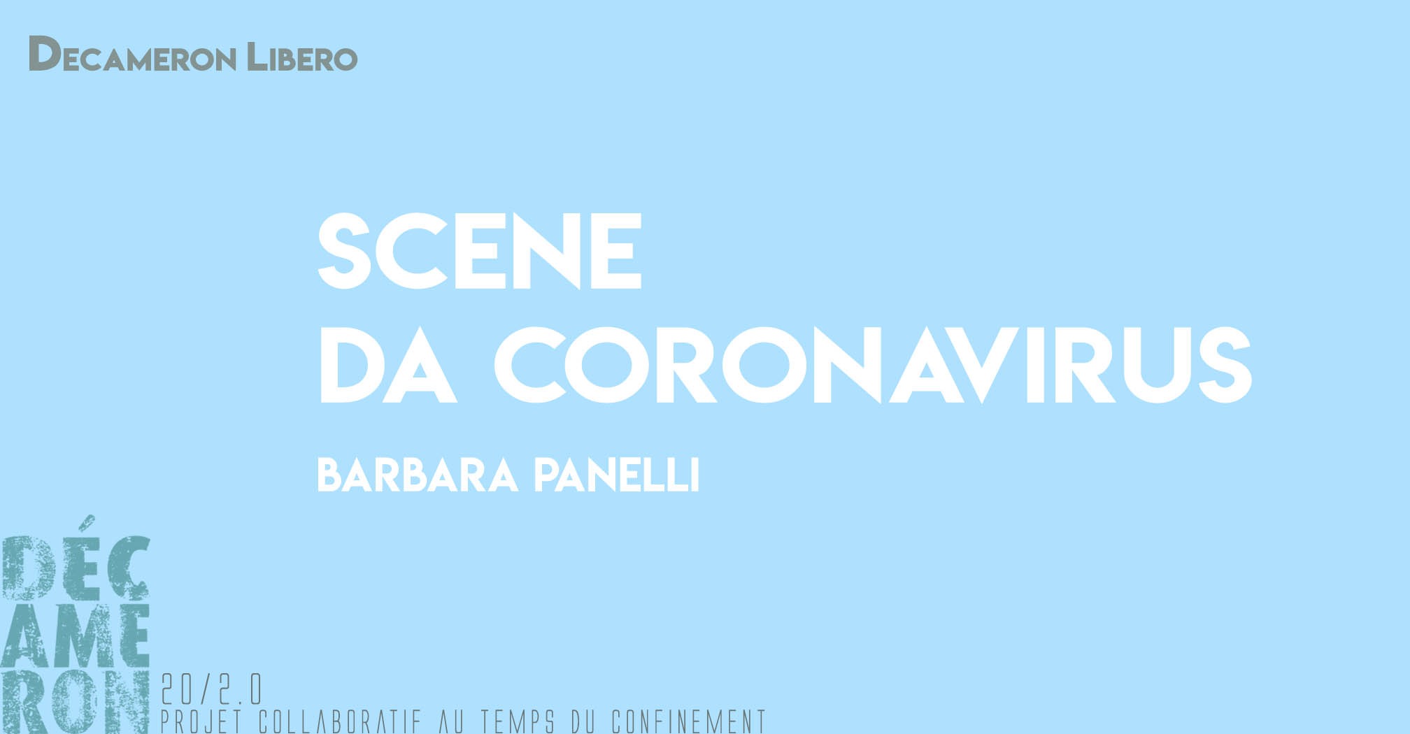Scene da Coronavirus - Barbara Panelli