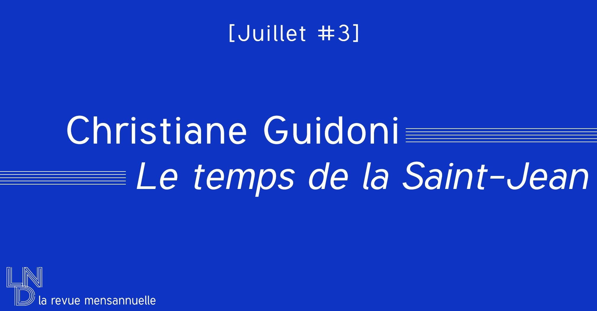 Christiane Guidoni - Le temps de la Saint-Jean