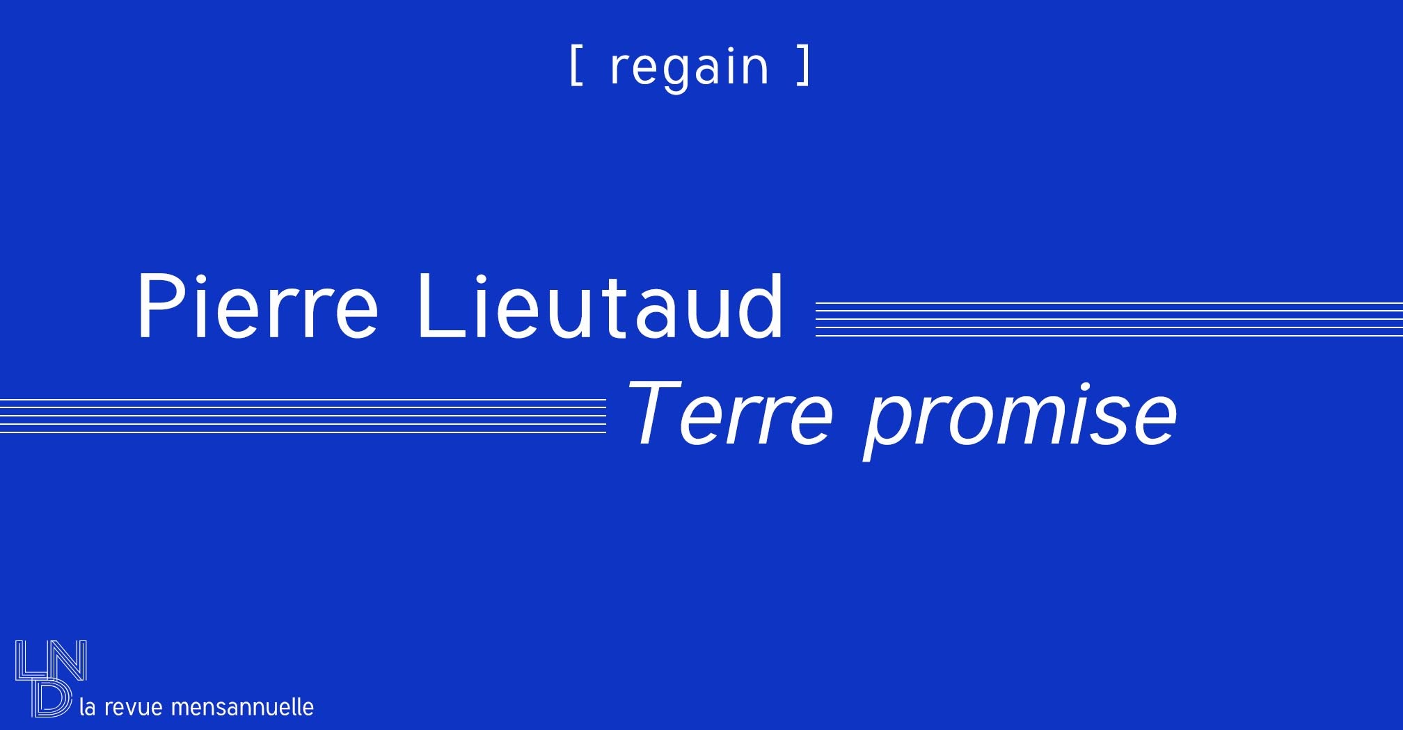 Pierre Lieutaud - Terre promise