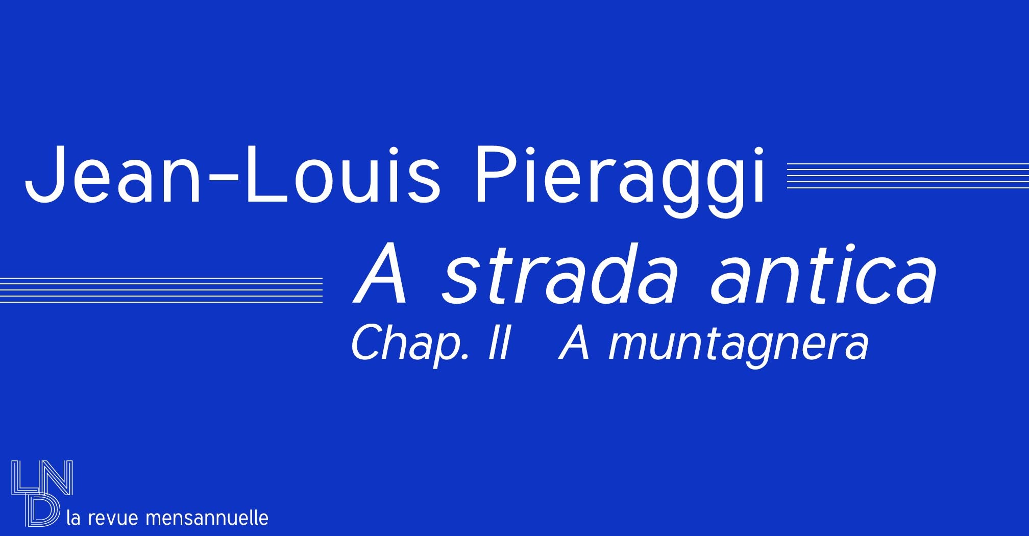 Jean-Louis Pieraggi - A Strada antica - Chap. II A muntagnera