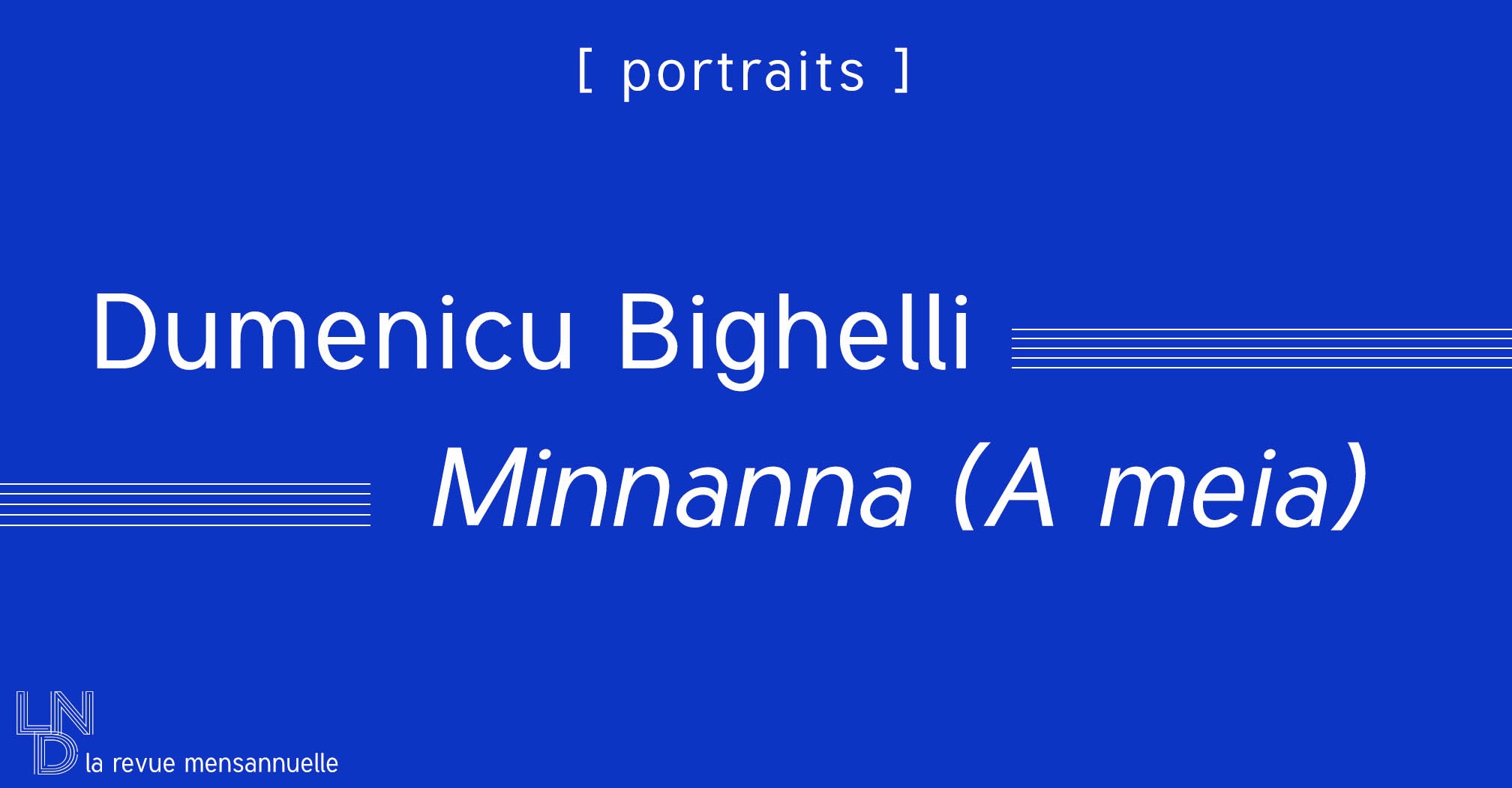 [Portraits] - Minnanna (A meia) - Dumenicu Bighelli