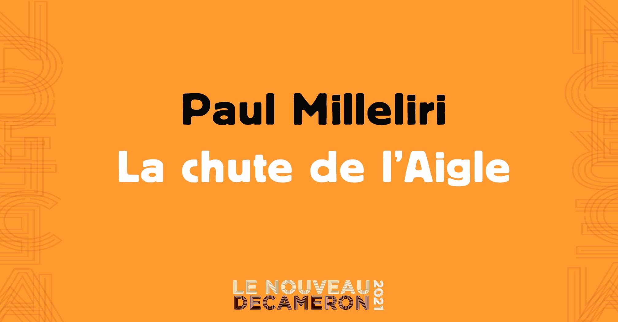  Paul Milleliri - La chute de l’Aigle