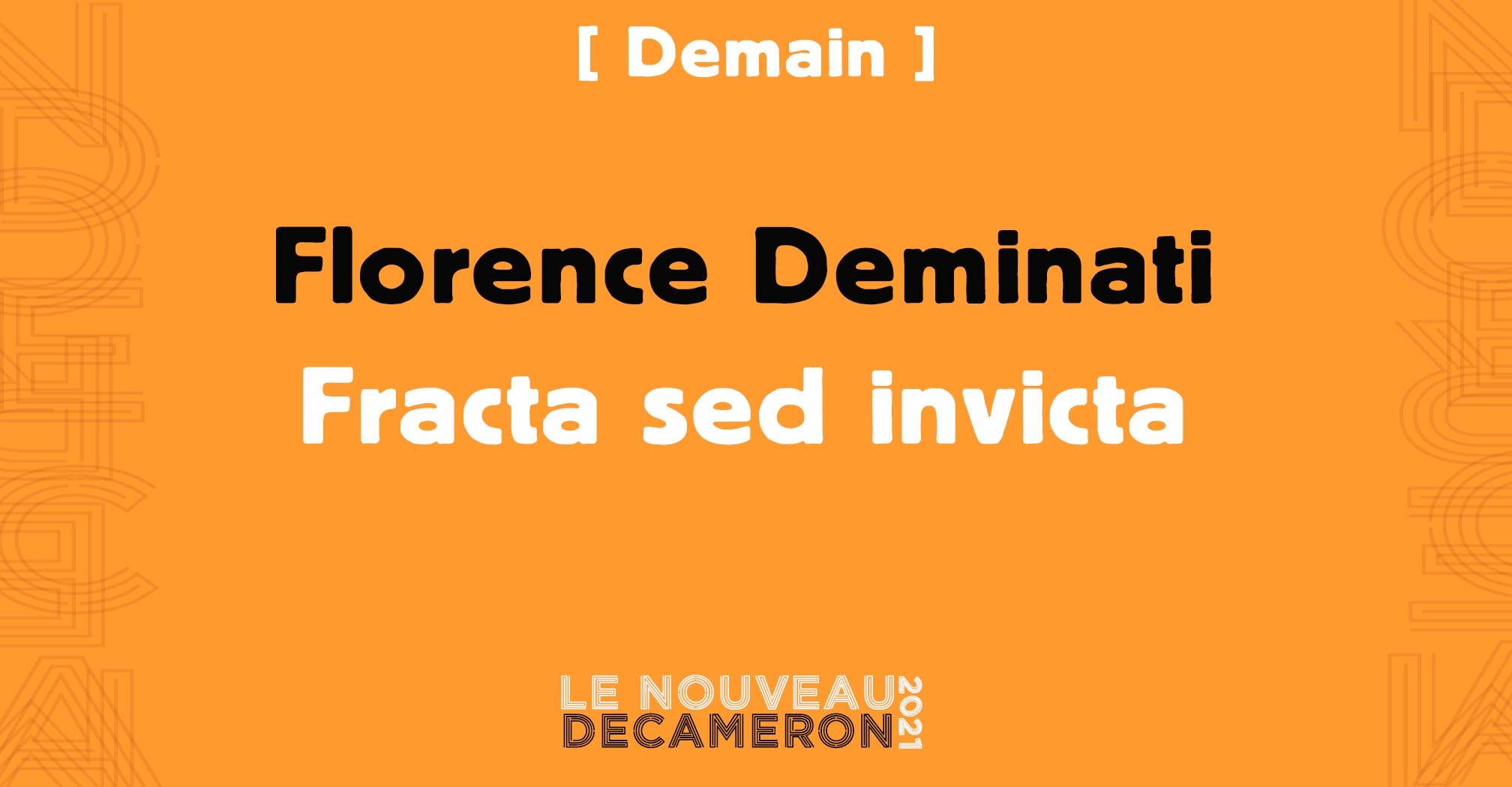 Florence Deminati - Fracta sed invicta