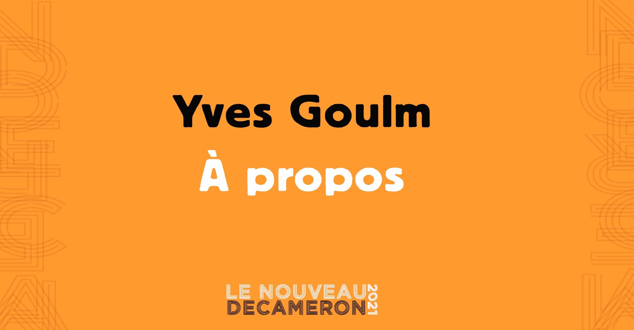 Yves Goulm - À propos