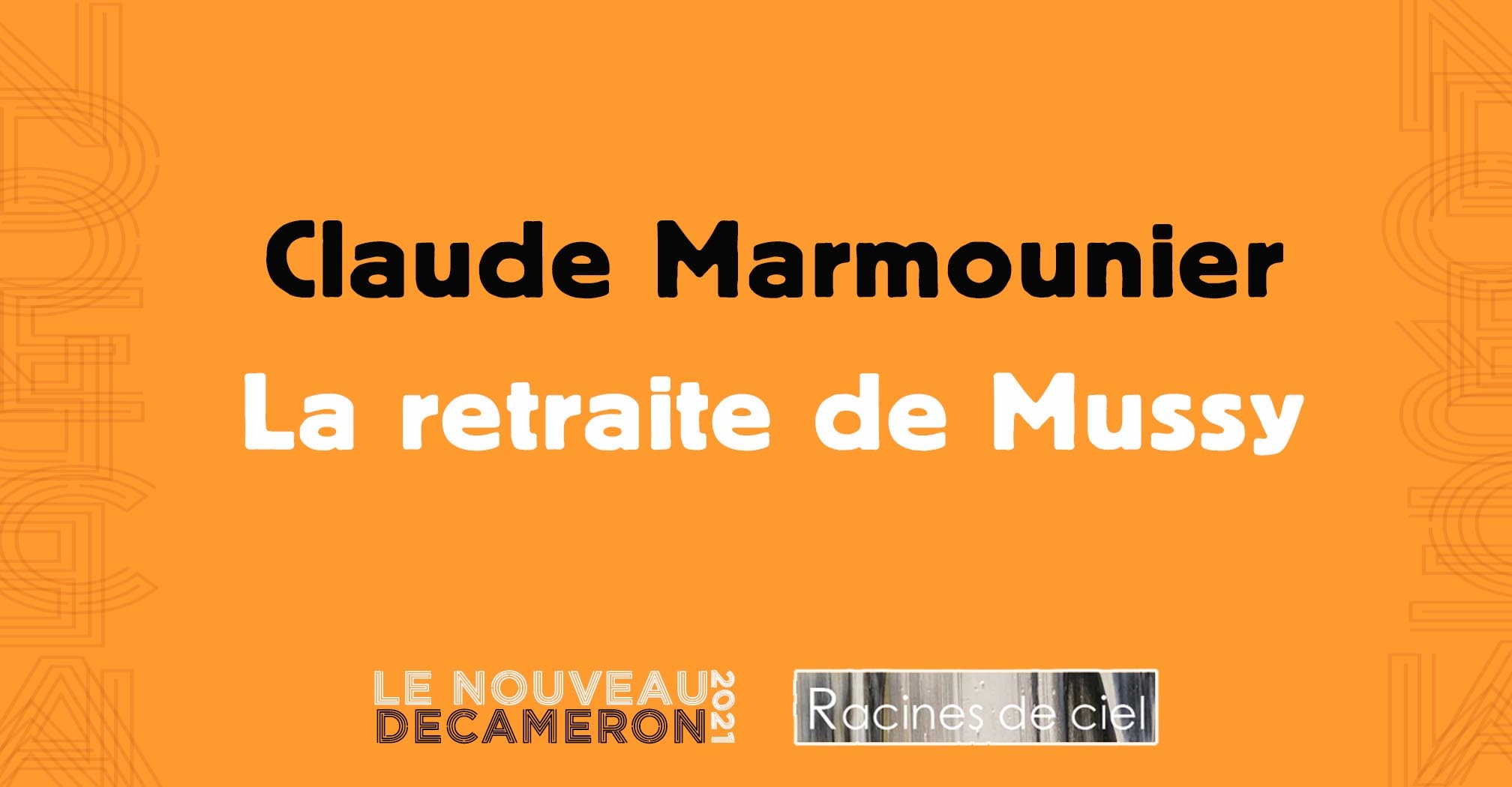 Claude Marmounier - La retraite de Mussy
