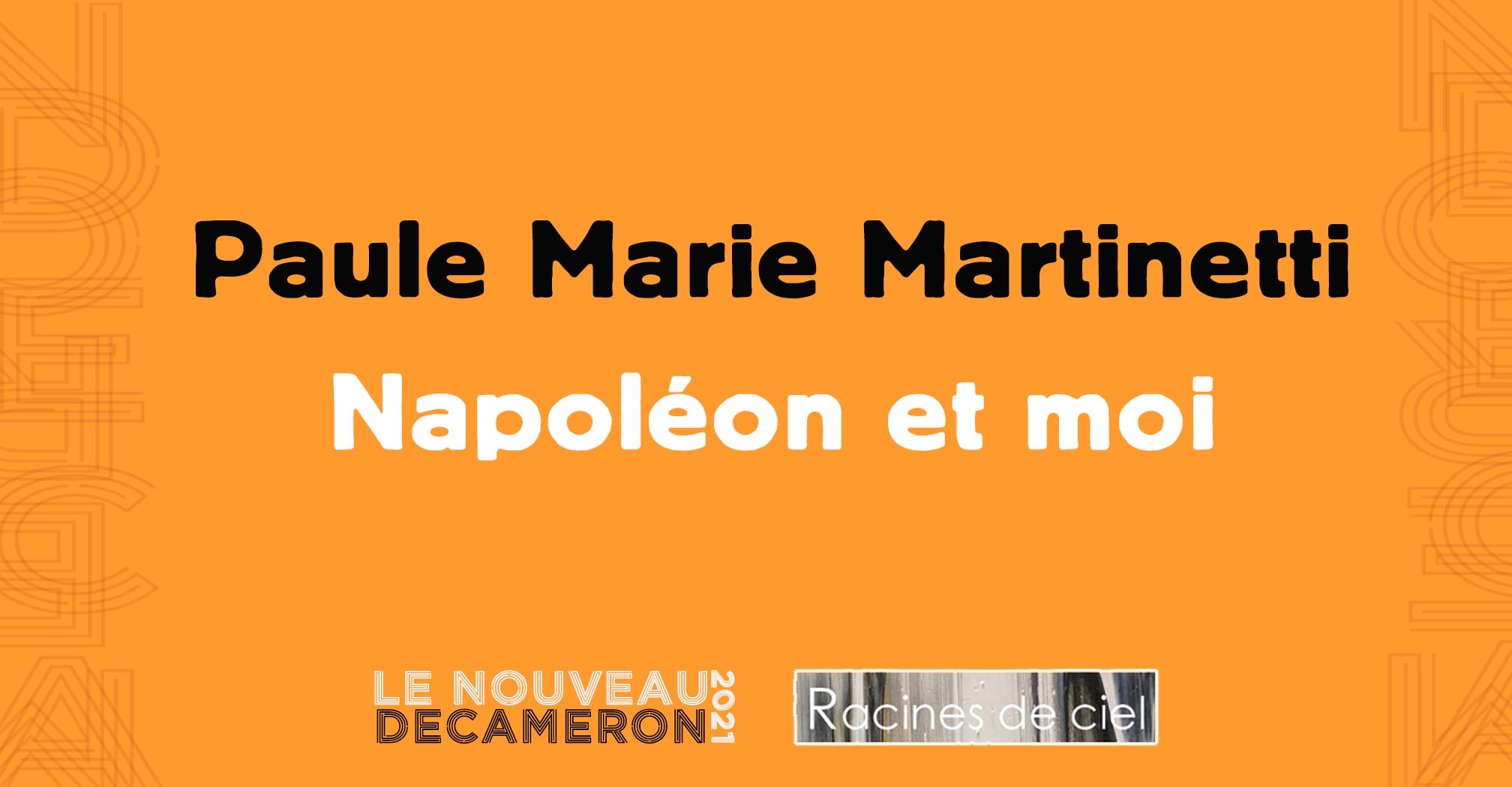 Paule Marie Martinetti - Napoléon et moi