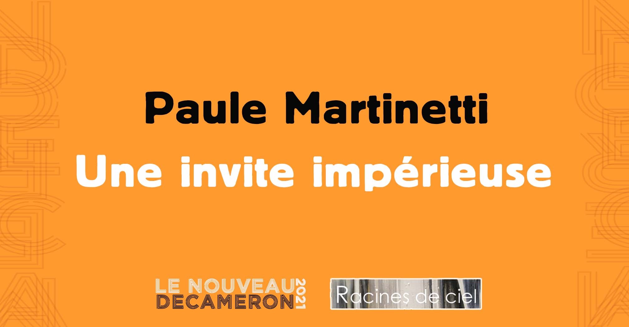 Paule Martinetti - Une invite impérieuse